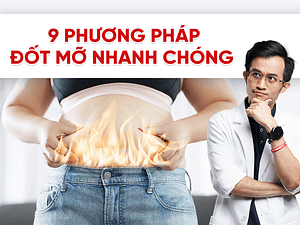 9 phương pháp đốt mỡ nhanh chóng thực sự hiệu quả